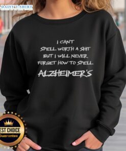 Awesome I Can't Spell Sweatshirt featuring 'Alzheimer's' text, perfect for raising awareness and showing support.