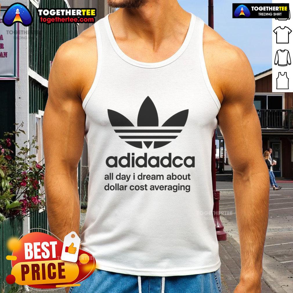 Awesome Adidadca All Day I Dream About Dollar Cost Averaging Tank Top Alt Text: Awesome Adidadca All Day I Dream About Dollar Cost Averaging Tank Top featuring a stylish design for casual wear.