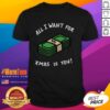 Awesome All I Want For Xmas Is Money T-Shirt featuring festive design, perfect for holiday celebrations and gift giving.