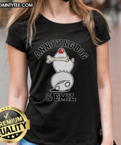 Awesome Annoying Dog and Emil Ladies Tee featuring a playful dog design, perfect for dog lovers and casual wear.