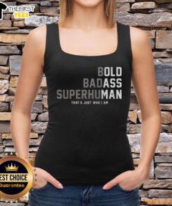 Awesome bold badass superhuman tank top featuring a powerful graphic design and motivational text for fitness enthusiasts.