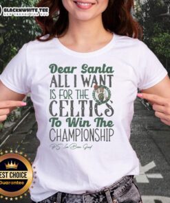 Awesome Boston Celtics All I Want For Christmas Ladies Tee showcasing festive team spirit and holiday cheer.