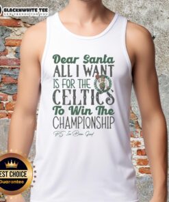 Awesome Boston Celtics All I Want For Christmas tank top, perfect for fans celebrating the holiday season in style.