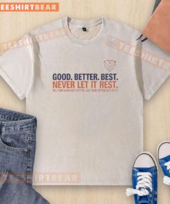 Awesome Chicago Bears Football t-shirt featuring 'Good Better Best Never Let It Rest' slogan in vintage style.