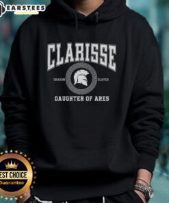 Alt Text: Awesome Clarisse Daughter of Ares battle ready hoodie featuring bold graphics and a warrior-inspired design.