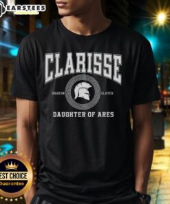 Awesome Clarisse Daughter of Ares Battle Ready T-Shirt featuring a fierce design perfect for fans of mythology and adventure.