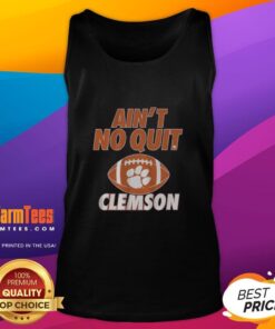 Awesome Clemson Football Ain't No Quit tank top in orange, perfect for fans supporting their team on game day.