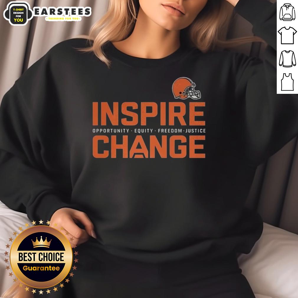 awesome-cleveland-browns-inspire-change-inspire-opportunity-equity-freedom-justice-change-football-sweatshirt Awesome Cleveland Browns sweatshirt promoting change, opportunity, equity, freedom, and justice in football.