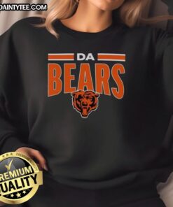Awesome DA Bears Chicago Bears football sweatshirt featuring team logo and colors, perfect for fans and game day wear.