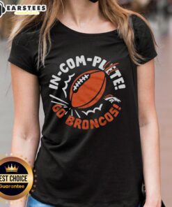 Alt Text: Awesome Denver Broncos Incomplete Football Ladies Tee featuring team colors and logo, perfect for female fans.