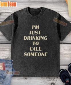 Alt Text: Awesome drinking to call someone washed t-shirt featuring a fun design perfect for casual outings.