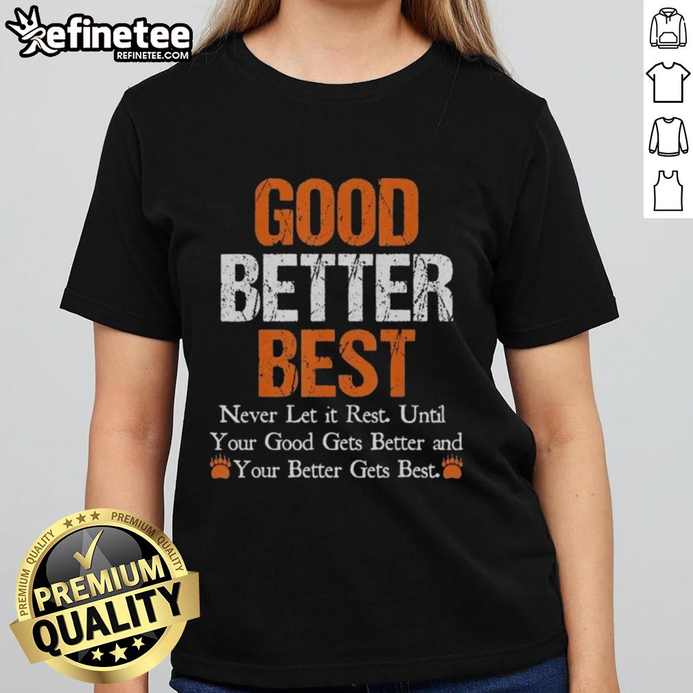 awesome-good-better-best-never-let-it-rest-quote-chicago-bears-vintage-ladies-tee Vintage Chicago Bears ladies tee featuring the 'Awesome Good Better Best' quote in stylish design.