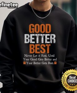Vintage Chicago Bears sweatshirt featuring the 'Awesome Good Better Best Never Let It Rest' quote in bold lettering.