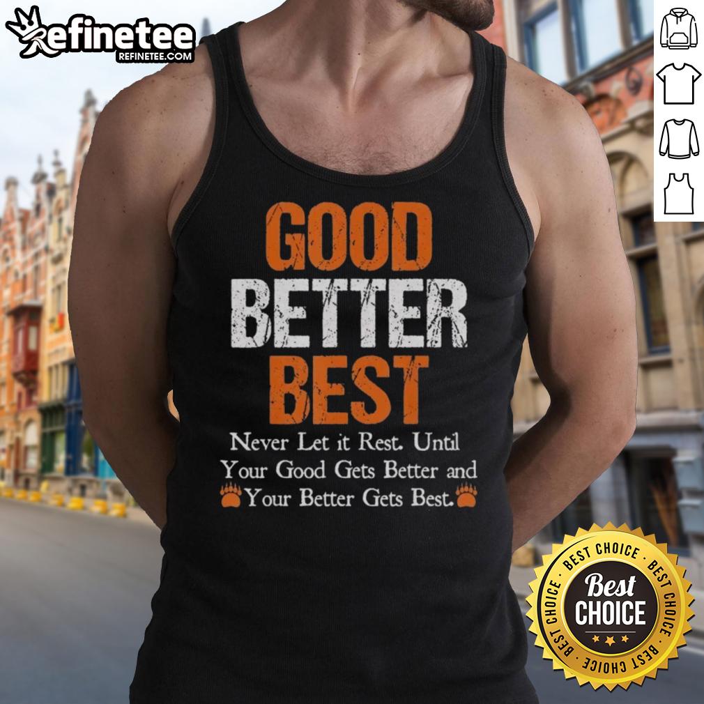 awesome-good-better-best-never-let-it-rest-quote-chicago-bears-vintage-tank-top Vintage Chicago Bears tank top featuring the quote 'Awesome, Good, Better, Best, Never Let It Rest' for fans.
