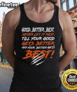 Chicago Bears tank top featuring motivational quote 'Good, Better, Best' for fans seeking stylish sports apparel.