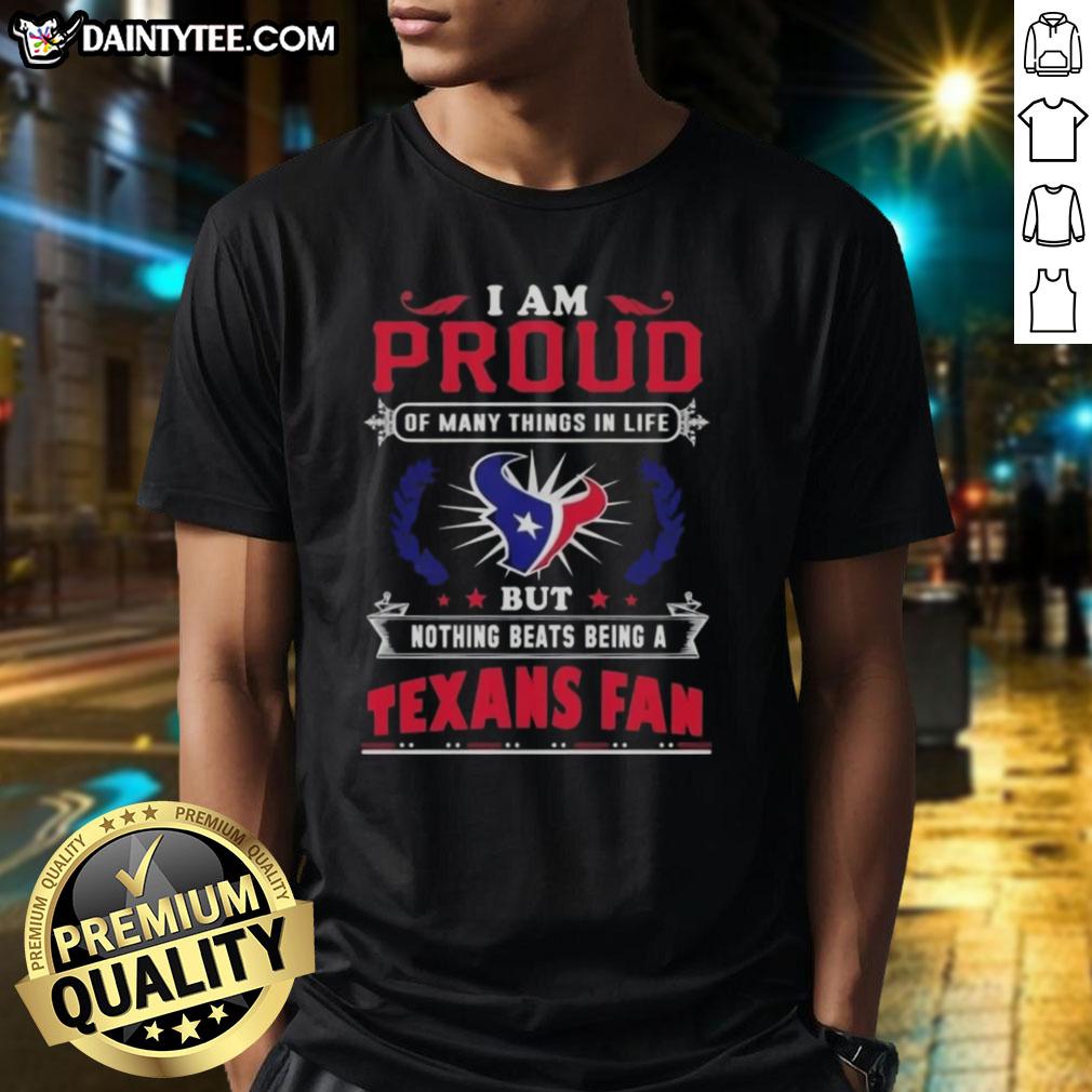 awesome-i-am-proud-of-many-things-in-life-but-nothing-beats-being-a-houston-texans-fan-t-shirt-1 Alt Text: Houston Texans fan t-shirt featuring 'I Am Proud Of Many Things In Life' slogan, perfect for loyal supporters.