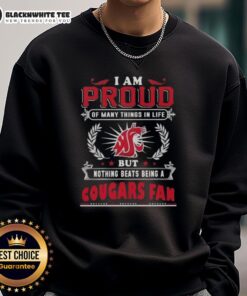 Washington State Cougars fan sweatshirt featuring the phrase 'Awesome! I Am Proud of Many Things in Life.'