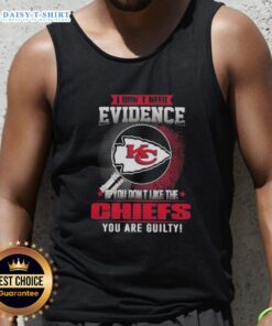 Awesome tank top featuring 'I Don't Need Evidence' slogan for Kansas City Chiefs fans, perfect for game day style.
