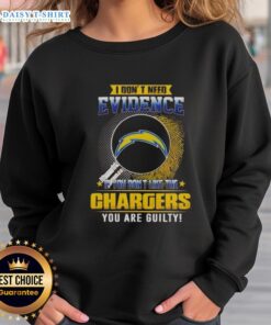 Alt Text: Awesome sweatshirt featuring a bold statement about Los Angeles Chargers fandom for passionate NFL supporters.
