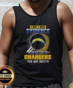 Cool tank top featuring 'I Don't Need Evidence' slogan for Los Angeles Chargers fans, perfect for game day style.
