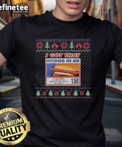 Awesome I Got That Dog In Me All Beef Hot Dog and 20Oz Soda Christmas Ugly T-Shirt design with festive graphics.
