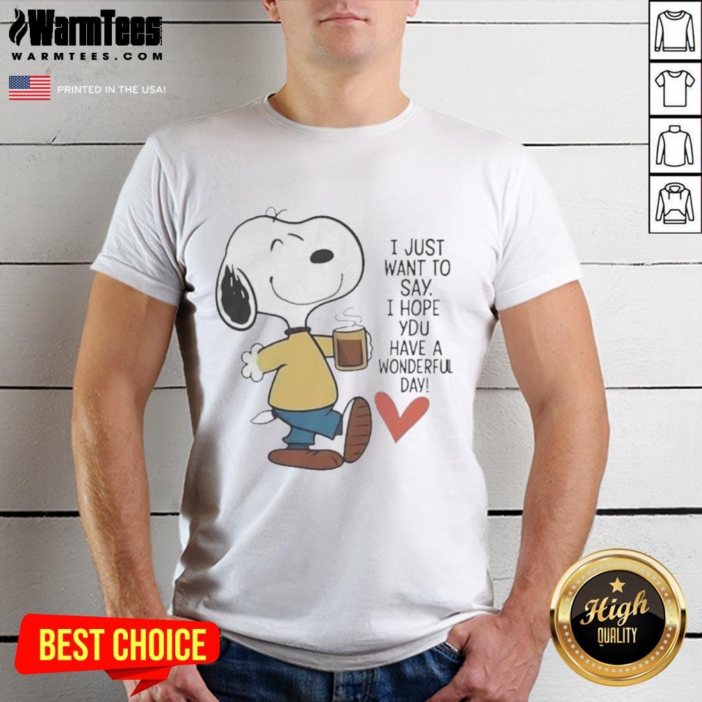 awesome-i-just-want-to-say-i-hope-you-have-a-wonderful-day-t-shirt Alt Text: Awesome I Just Want To Say I Hope You Have A Wonderful Day T-Shirt design with cheerful typography and vibrant colors.