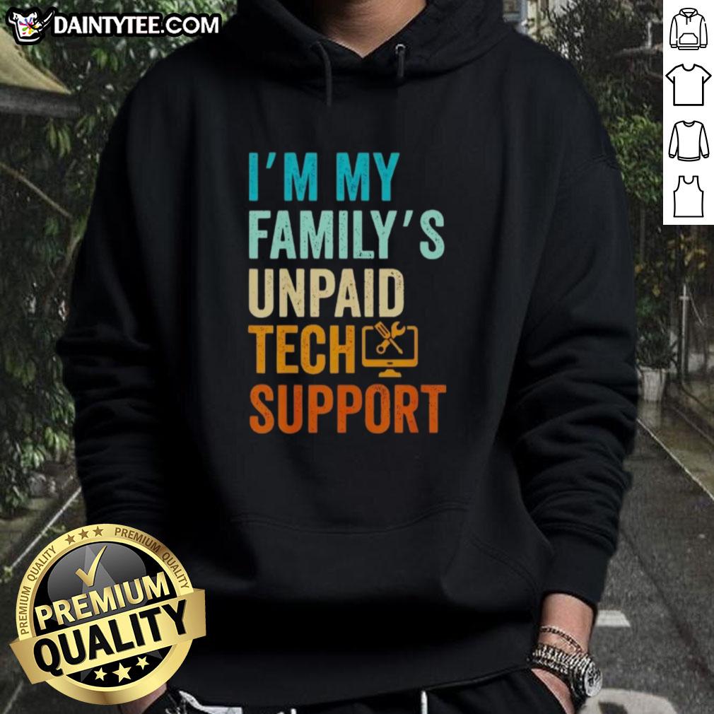 awesome-im-my-familys-unpaid-tech-support-it-engineer-computer-nerd-hoodie Awesome hoodie for IT engineers featuring 'I'm My Family's Unpaid Tech Support' design, perfect for computer nerds.