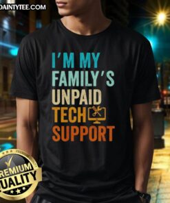 Awesome I'm My Family's Unpaid Tech Support IT Engineer Computer Nerd T-Shirt design featuring playful tech graphics.