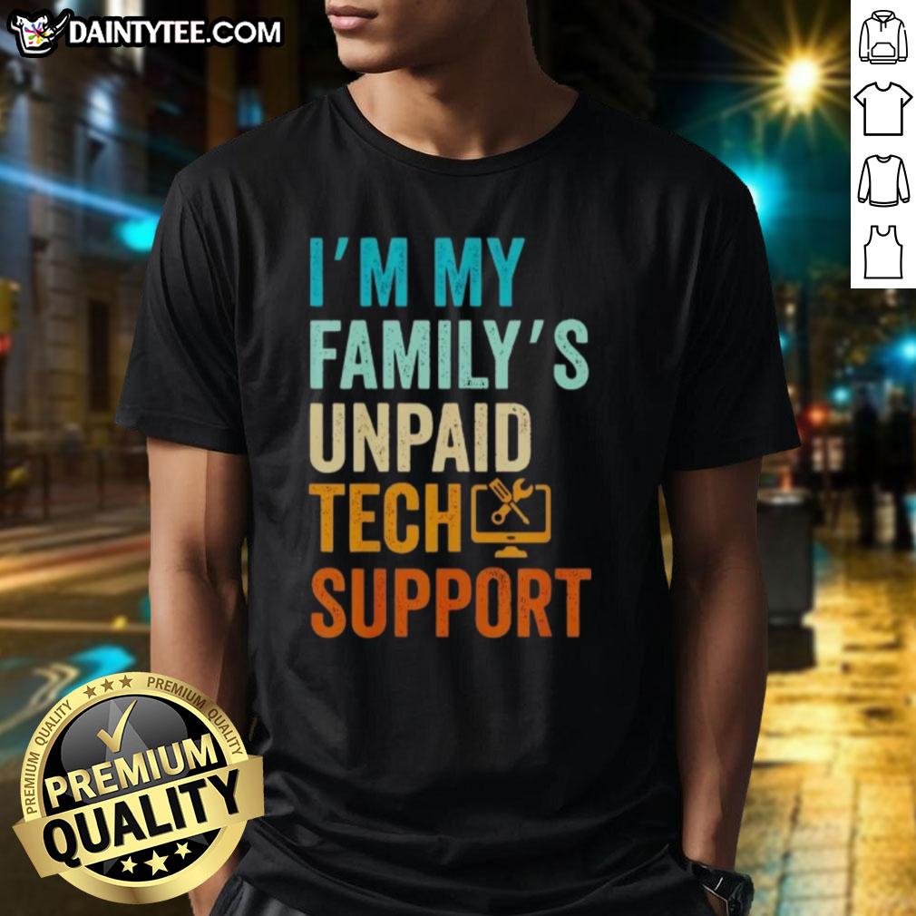 awesome-im-my-familys-unpaid-tech-support-it-engineer-computer-nerd-t-shirt Awesome I'm My Family's Unpaid Tech Support IT Engineer Computer Nerd T-Shirt design featuring playful tech graphics.