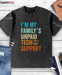 Alt Text: Awesome I'm My Family's Unpaid Tech Support T-Shirt featuring a computer nerd graphic, perfect for IT engineers.