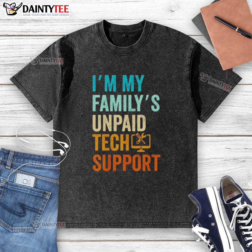 awesome-im-my-familys-unpaid-tech-support-it-engineer-computer-nerd-washed-t-shirt Alt Text: Awesome I'm My Family's Unpaid Tech Support T-Shirt featuring a computer nerd graphic, perfect for IT engineers.