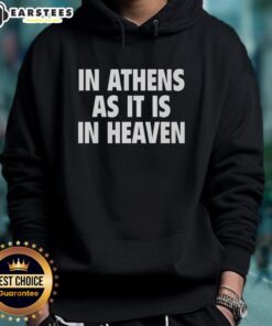 Awesome In Athens As It Is In Heaven Hoodie featuring a stylish design in a cozy setting, perfect for casual wear.