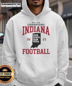 Alt Text: 2025 Indiana Hoosiers Football Big Ten Champions hoodie showcasing team pride and state spirit.