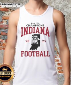 Alt Text: Awesome Indiana Hoosiers Football Big Ten Champions tank top 2025, showcasing team pride and style.