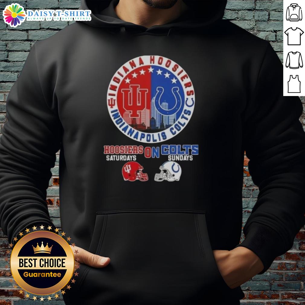 Awesome Indiana Hoosiers Saturdays On Indianapolis Colts Sundays Football Helmets Skyline Hoodie Alt Text: Awesome Indiana Hoosiers hoodie featuring football helmets and Indianapolis skyline, perfect for game day.