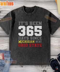 Awesome 'It's Been 356 Days Since Michigan Beat Ohio State' washed t-shirt showcasing team spirit and rivalry pride.