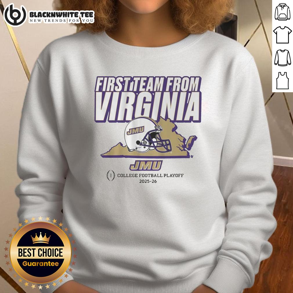 Awesome Jmu Football Cfp'S First Team From Virginia Sweatshirt Awesome JMU Football CFP's first team from Virginia sweatshirt featuring team colors and logo, perfect for fans.