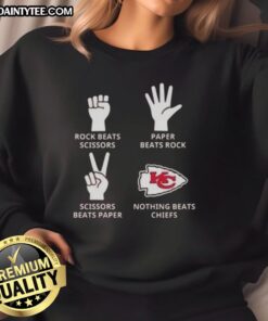 Awesome Kansas City Chiefs sweatshirt featuring 'Nothing Beats Rock, Scissors, Paper Beats Rock, Scissors Beats Paper' design.