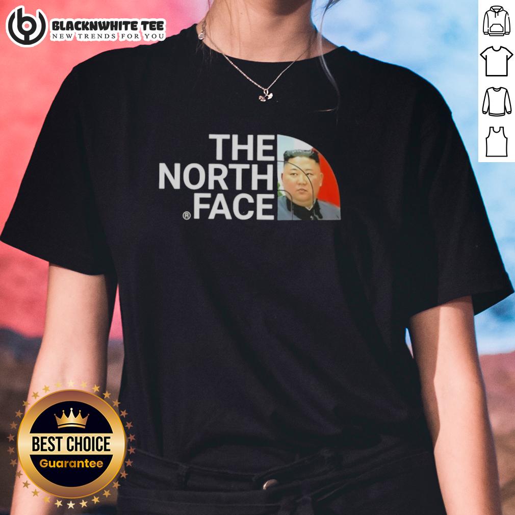 Awesome Kim Jong Un The North Face Ladies Tee Alt Text: Awesome Kim Jong Un wearing The North Face ladies tee, showcasing a stylish and unique fashion statement.