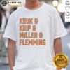 Awesome Kruk and Kuip and Miller and Flemming T-Shirt featuring vibrant graphics and bold colors, perfect for fans.
