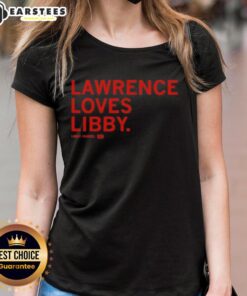 Awesome Lawrence Loves Libby Fandel Ladies Tee - stylish women's shirt featuring a fun graphic design.