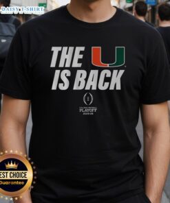 Alt Text: Awesome Miami Football 2025 CFP The U Is Back T-Shirt design showcasing team spirit and pride for Miami fans.