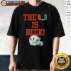 Alt Text: Awesome Miami Hurricanes Football The U Is Beck Helmet T-Shirt featuring vibrant team colors and iconic logo design.