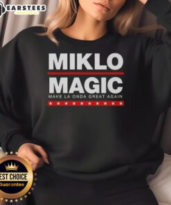 Alt Text: Awesome Miklo Magic sweatshirt featuring 'Make La Onda Great Again' design, perfect for stylish casual wear.