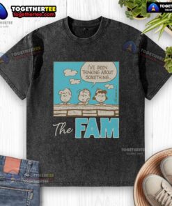 Awesome Peanuts The Fam I've Been Thinking About Something washed t-shirt featuring a colorful cartoon design.
