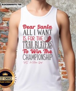 Awesome Portland Trail Blazers All I Want For Christmas tank top featuring vibrant team colors and festive design.