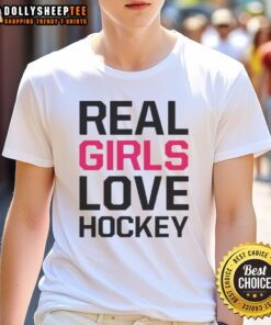 Awesome Real Girls Love Hockey T-Shirt featuring a bold graphic design, perfect for female hockey fans.