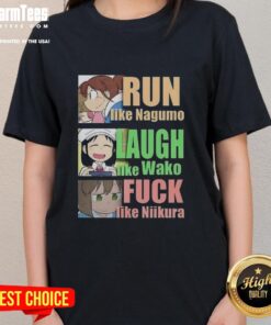 Awesome Run Like Nagumo, Laugh Like Wako, and Love Like Niikura Ladies Tee design featuring vibrant graphics and stylish fit.