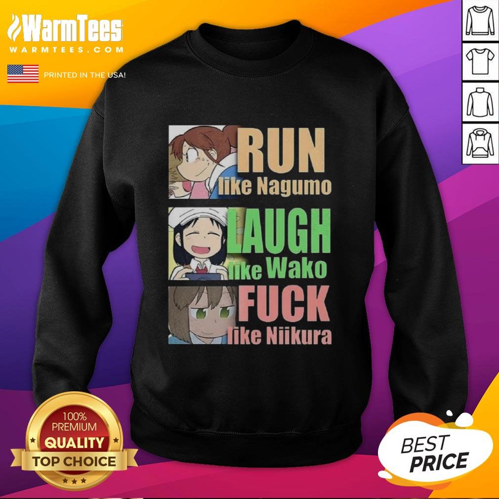 awesome-run-like-nagumo-laugh-like-wako-and-fuck-like-niikura-sweatshirt Awesome Run Like Nagumo Laugh Like Wako And Fuck Like Niikura Sweatshirt featuring vibrant graphics and comfortable fit.