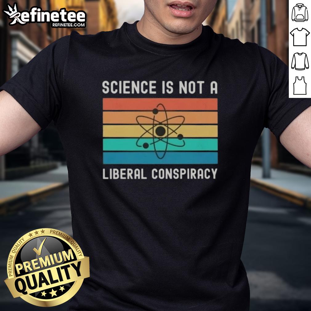 awesome-science-is-not-a-liberal-conspiracy-retro-t-shirt-1 Awesome Science Is Not A Liberal Conspiracy retro T-shirt featuring bold graphics and a vintage design for science enthusiasts.